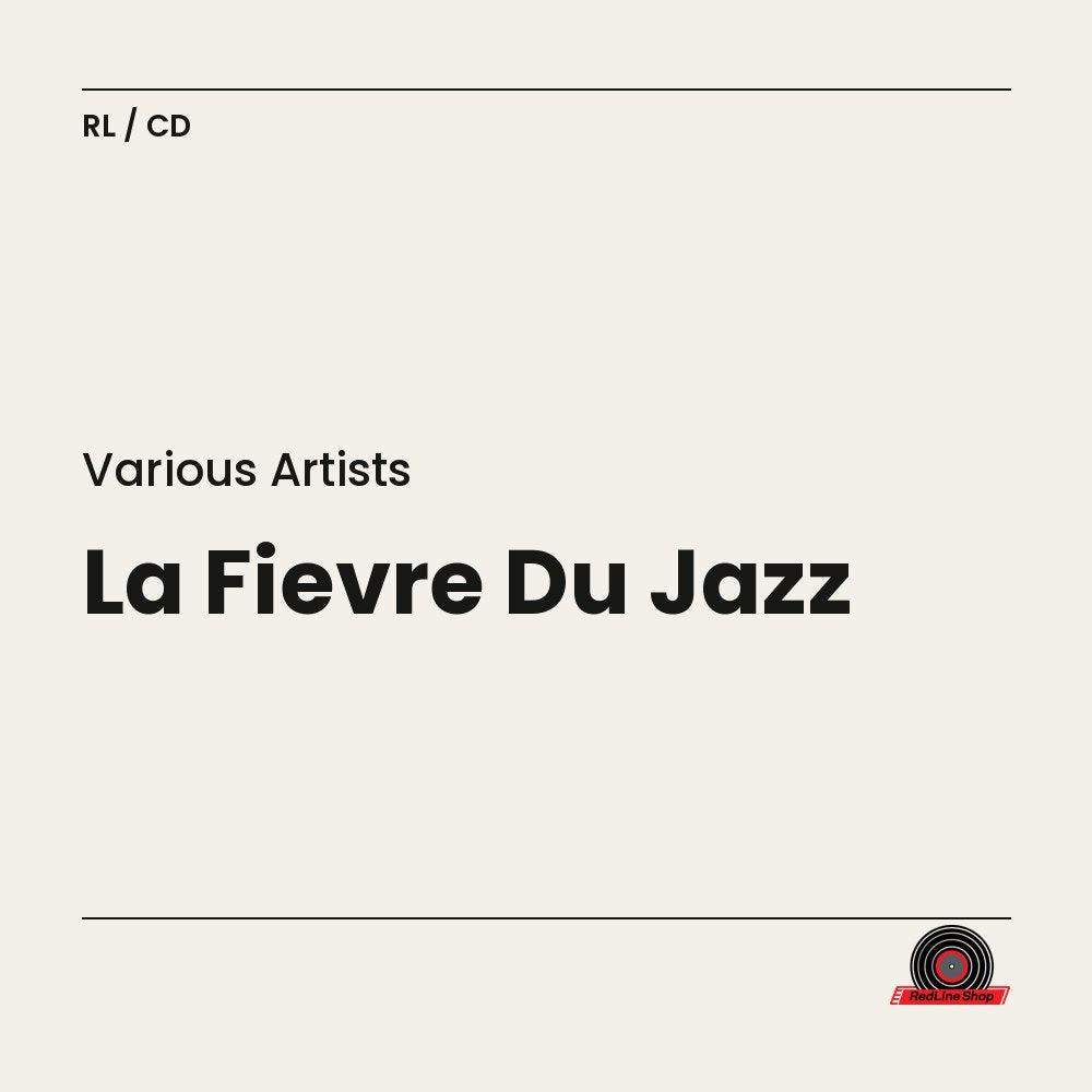 La Fievre du Jazz – Various Artists (CD, EN)