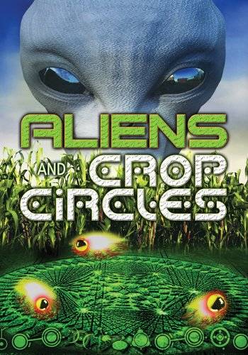 Aliens & Crop Circle – Aliens & Crop Circles (DVD, EN)