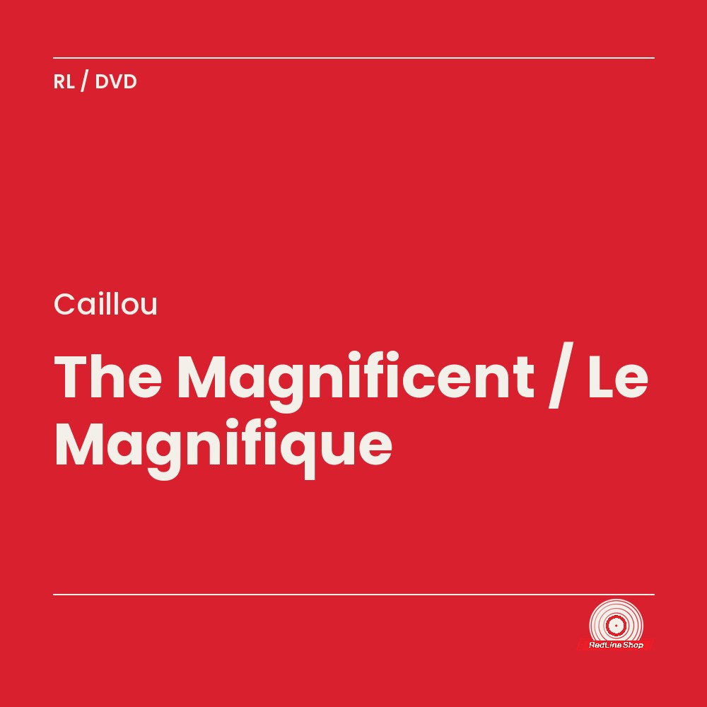 Caillou – The Magnificent / Le Magnifique (DVD, VF/EN)