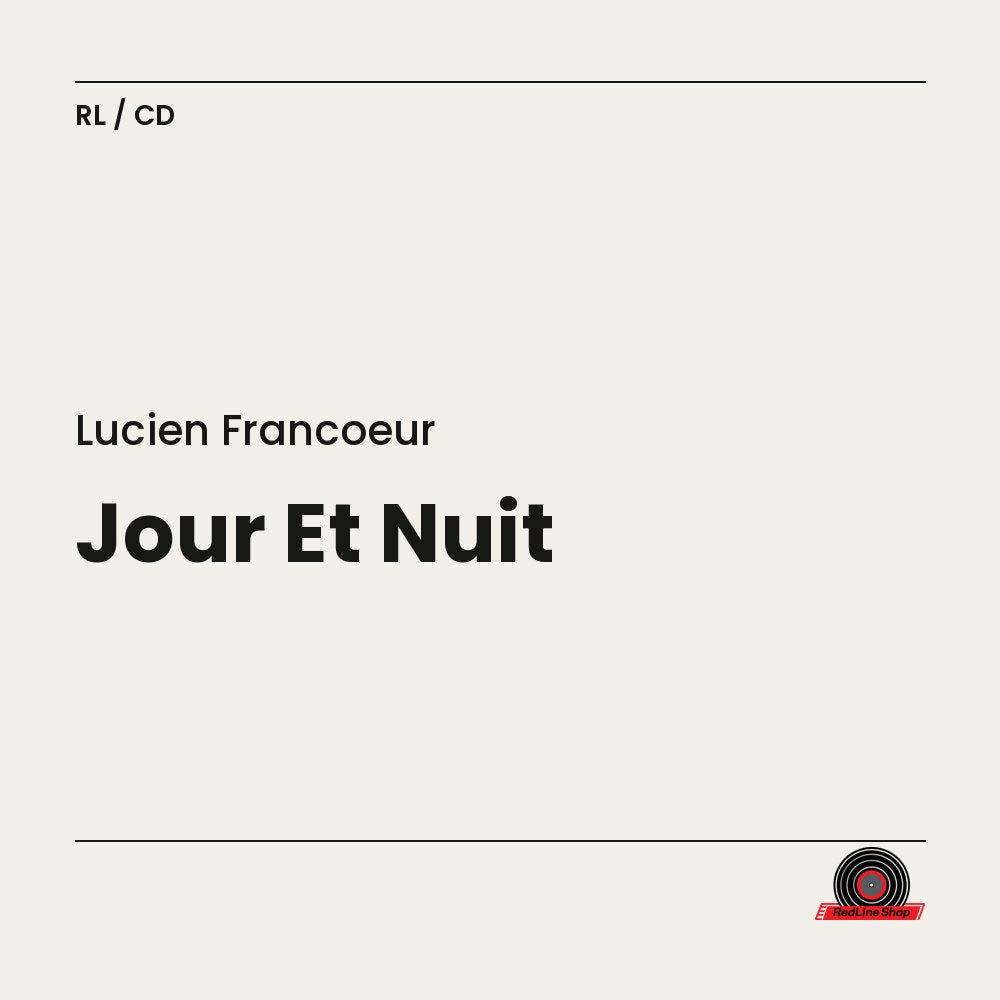 Lucien Francoeur – Jour Et Nuit (CD, VF)