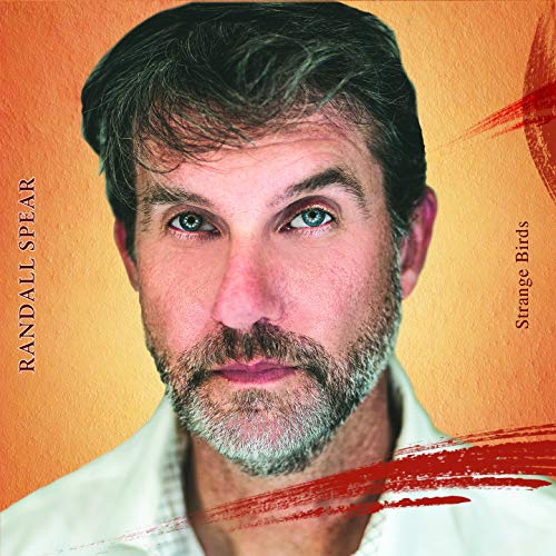 Randall Spear – Strange Birds (CD, EN)