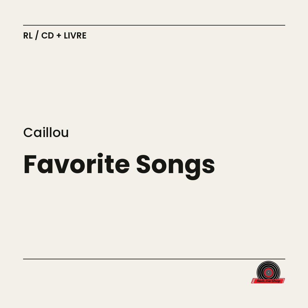 Caillou – Favorite Songs (CD + livre, EN)