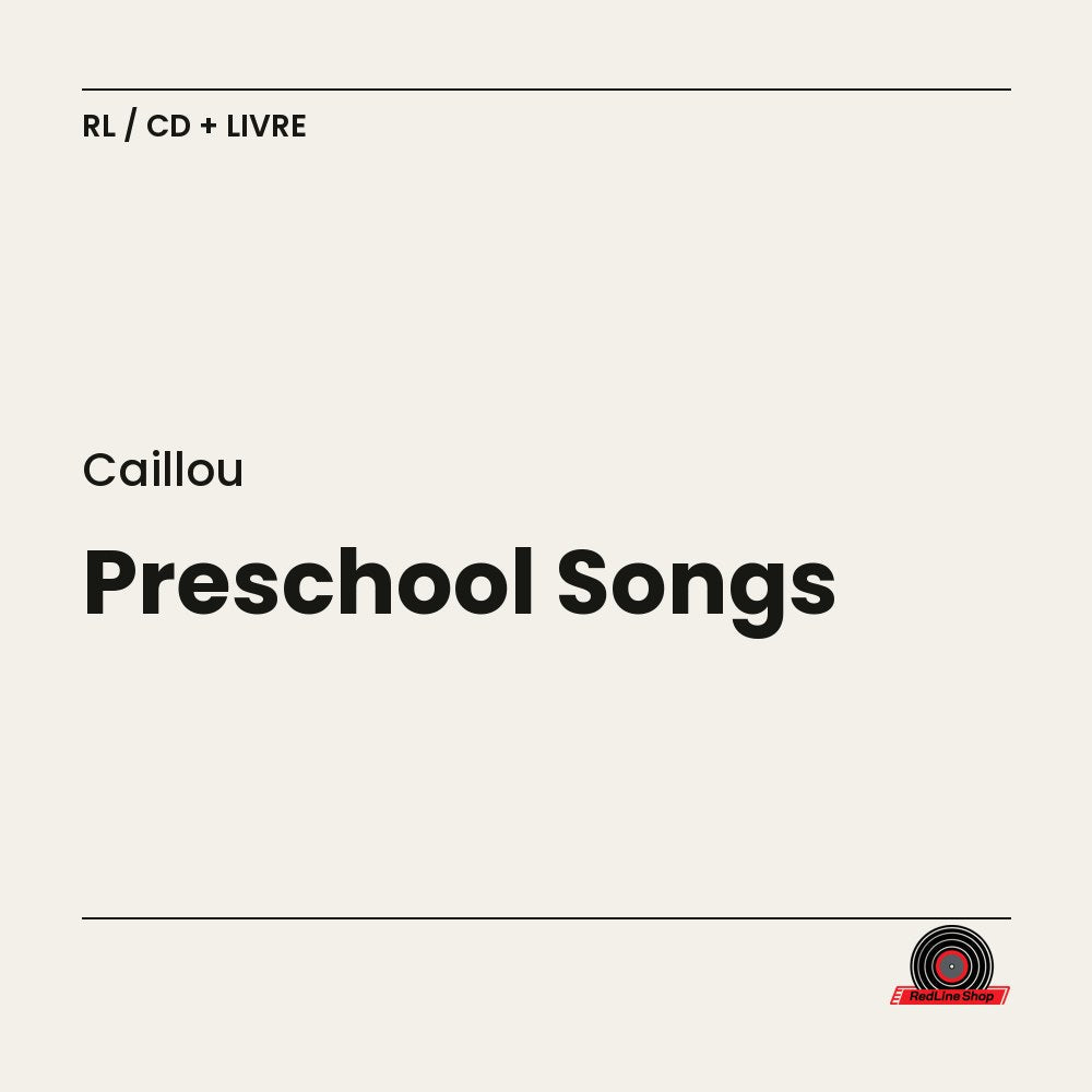 Caillou – Preschool Songs (CD + livre, EN)