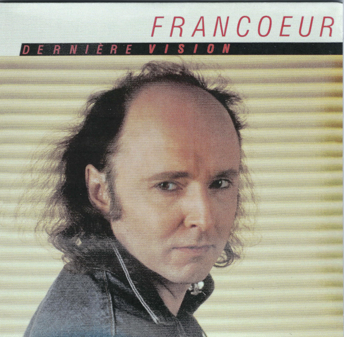 Lucien Francoeur – Dernière Vision (CD, VF) — cover