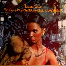 Inner Life - I'm Caught Up (In A One Night Love Affair) (Colored Vinyl)