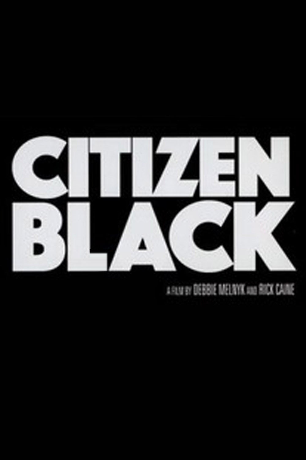 Citizen Black – Citizen Black (DVD-418) (DVD, VF/EN)