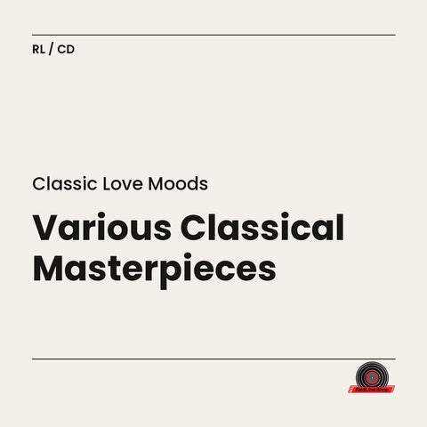 Classic Love Moods – Various Classical Masterpieces (CD, EN)