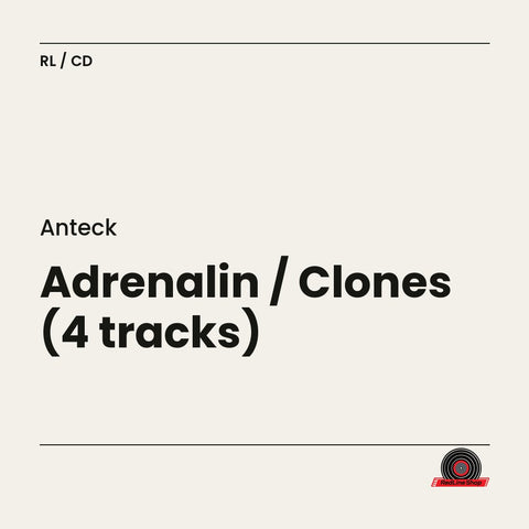 Anteck – Adrenalin / Clones (4 tracks) (CD, EN)