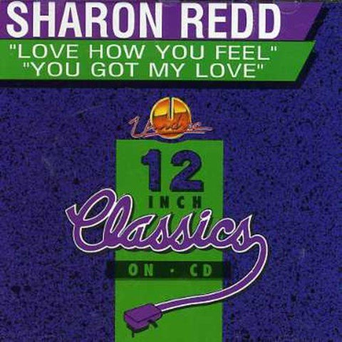 Sharon Redd – Love How You Feel / You Got My Love (CD, EN)