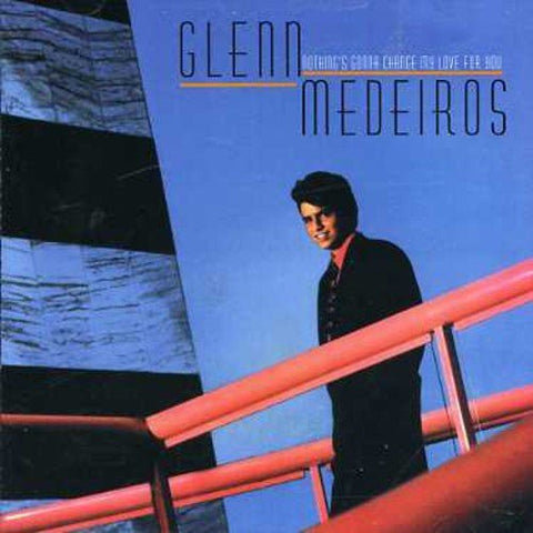 Glenn Medeiros – Nothing's Gonna Change My Love (CD, EN)