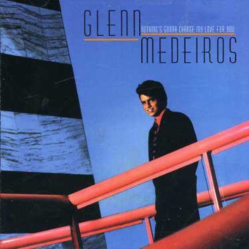 Glenn Medeiros – Nothing's Gonna Change My Love (CD, EN)
