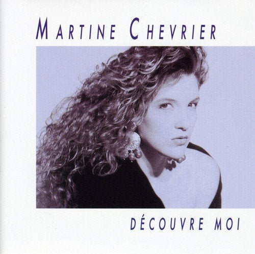 Martine Chevrier – Decouvre Moi (CD, VF)