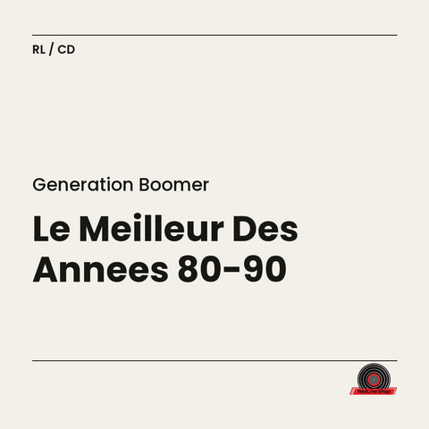 Génération Boomer – Le Meilleur Des Années 80-90 (CD, VF)