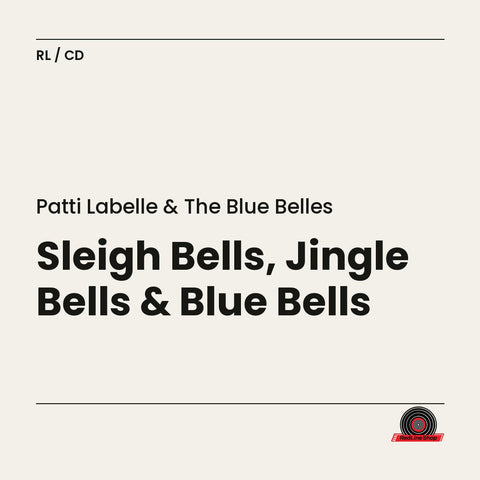 Patti Labelle & the Blue Belles – Sleigh Bells, Jingle Bells & Blue Bells (CD, EN)