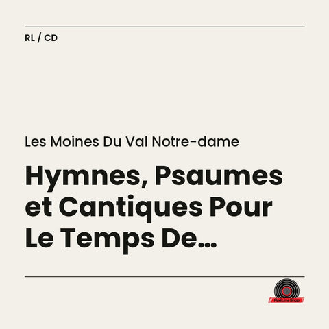 Les Moines du Val Notre-Dame – Hymnes, Psaumes et Cantiques Pour Le Temps De L'Avent (CD, EN)