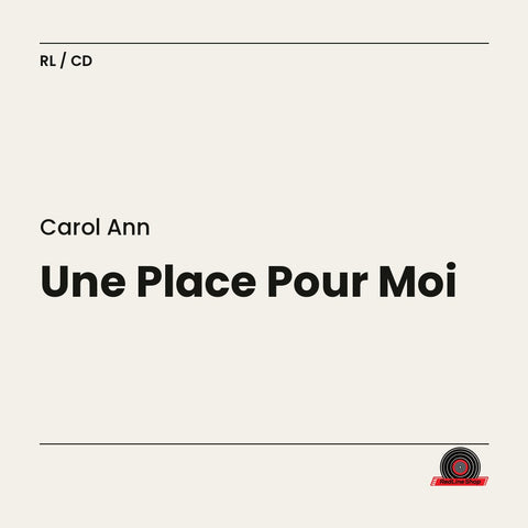 Carol Ann – Une Place Pour Moi (CD, VF)
