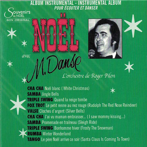 Roger Pilon – Noël Avec M. Danse (CD, VF)