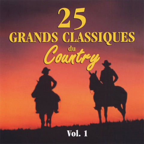 25 Grands Classiques du Country – Volume 1 (CD, VF)