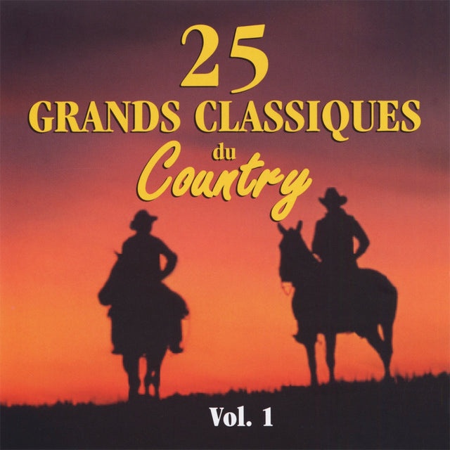 25 Grands Classiques du Country – Volume 1 (CD, VF)