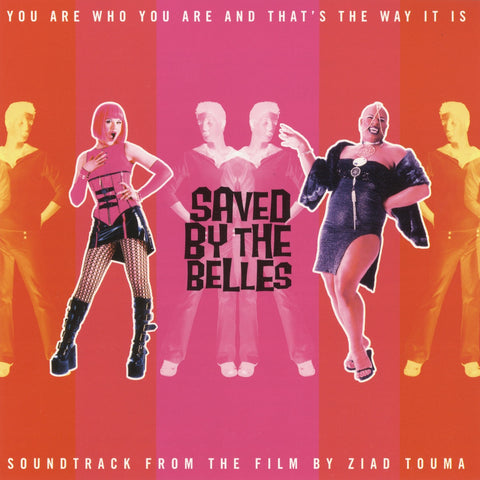 Saved By the Belles – You Are Who You Are & That's The Way It Is (CD, EN)