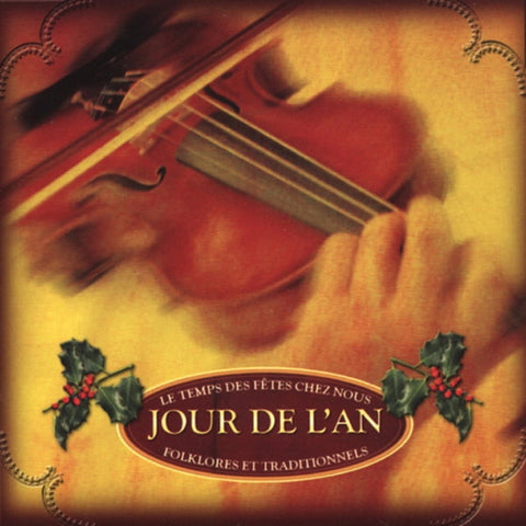 Le Temps des Fêtes Chez Nous – Jour De L'An 20 Classiques De Noël (CD, VF)
