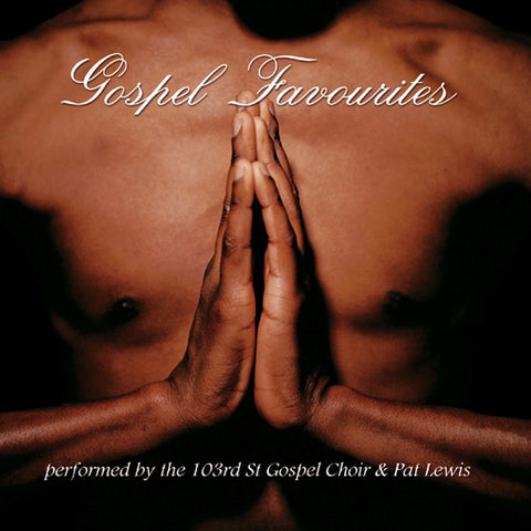 103rd St. Gospel Choir & Pat Lewis – Gospel Favorites (CD, EN)