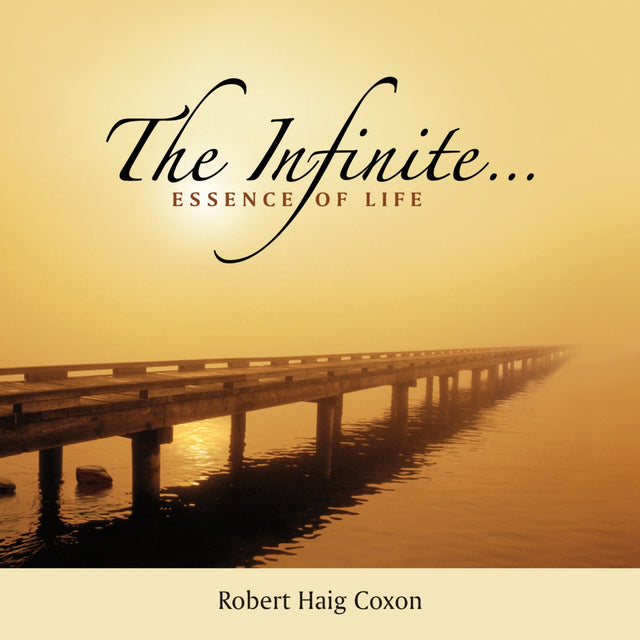 Robert Haig Coxon – Infinite...Essence Of Life (CD, EN)