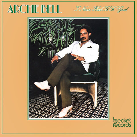 Archie Bell – I Never Had It So Good (CD, EN)