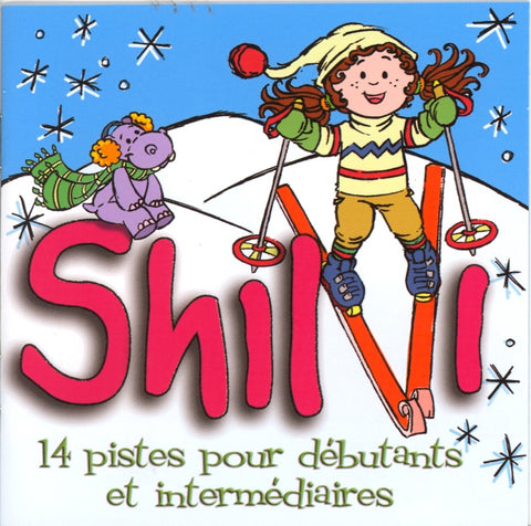 Shilvi – 14 Pistes Pour Debutants Et Intermediaires (CD, VF)