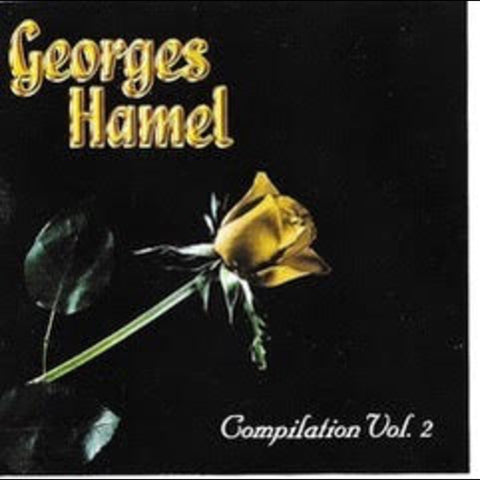 Georges Hamel – Compilation Volume 2 (CD, VF)