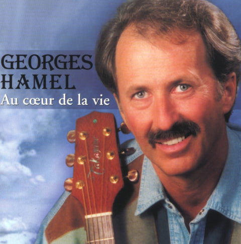 Georges Hamel – Au Cœur De La Vie (CD, VF)