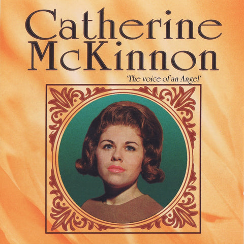 Catherine Mckinnon – The Voice Of An Angel (CD, EN)