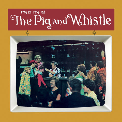 Pig & Whistle – Meet Me At The Pig & Whistle (CD, EN)