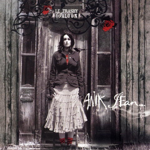 Anik Jean – Le Trashy Saloon (CD, VF)