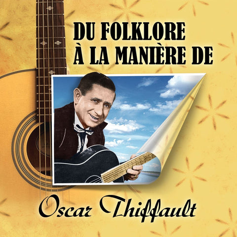 Oscar Thiffault – Du Folklore A La Maniere De (CD, VF)