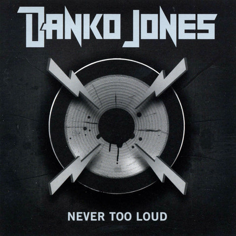 Danko Jones – Never Too Loud (CD, EN)