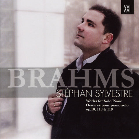 Stephan Sylvestre – Brahms Oeuvres Pour Piano Solo (CD, EN)