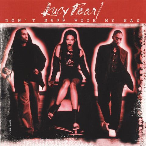 Lucy Pearl – Don't Mess With My Man (CD, EN)
