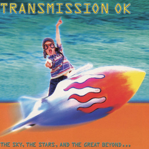 Transmission Ok – The Sky, The Stars & The Great Beyond... (CD, EN)