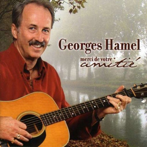 Georges Hamel – Merci De Votre Amitié (CD, VF)