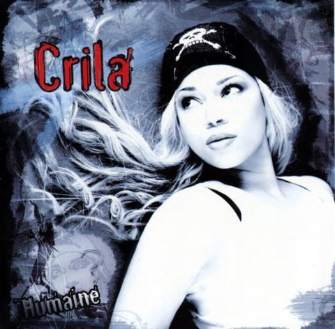 Crila – Humaine (CD, VF)