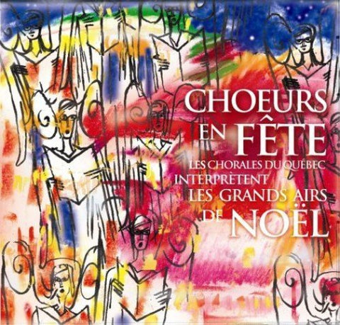 Choeurs en Fête – Les Grands Airs De Noël Vol.1 (CD, VF)