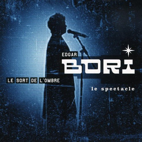 Edgar Bori – Le Sort De L'Ombre (CD, VF)