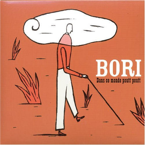 Edgar Bori – Dans Ce Monde Poutt Poutt (CD, VF)