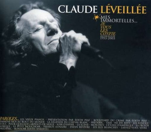 Claude Leveille – Mes Immorteilles 1953-2003 (CD, VF)