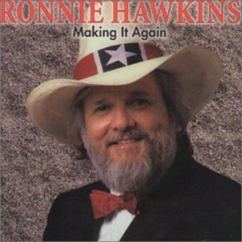 Ronnie Hawkins – Making It Again (CD, EN)