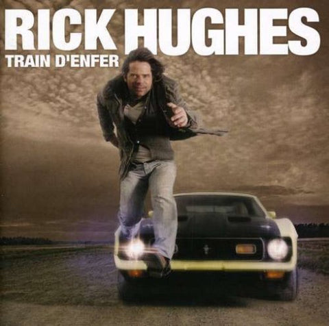 Rick Hughes – Train D'enfer (CD, EN)
