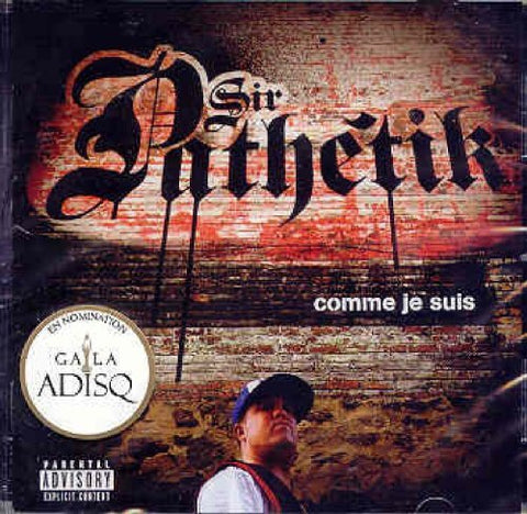 Sir Pathetik – Comme Je Suis (CD, VF)