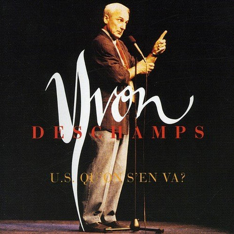 Yvon Deschamps – U.S. Qu'on S'en Va (CD, VF)