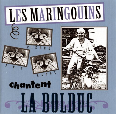 Les Maringouins – Chantent La Bolduc (CD, VF)